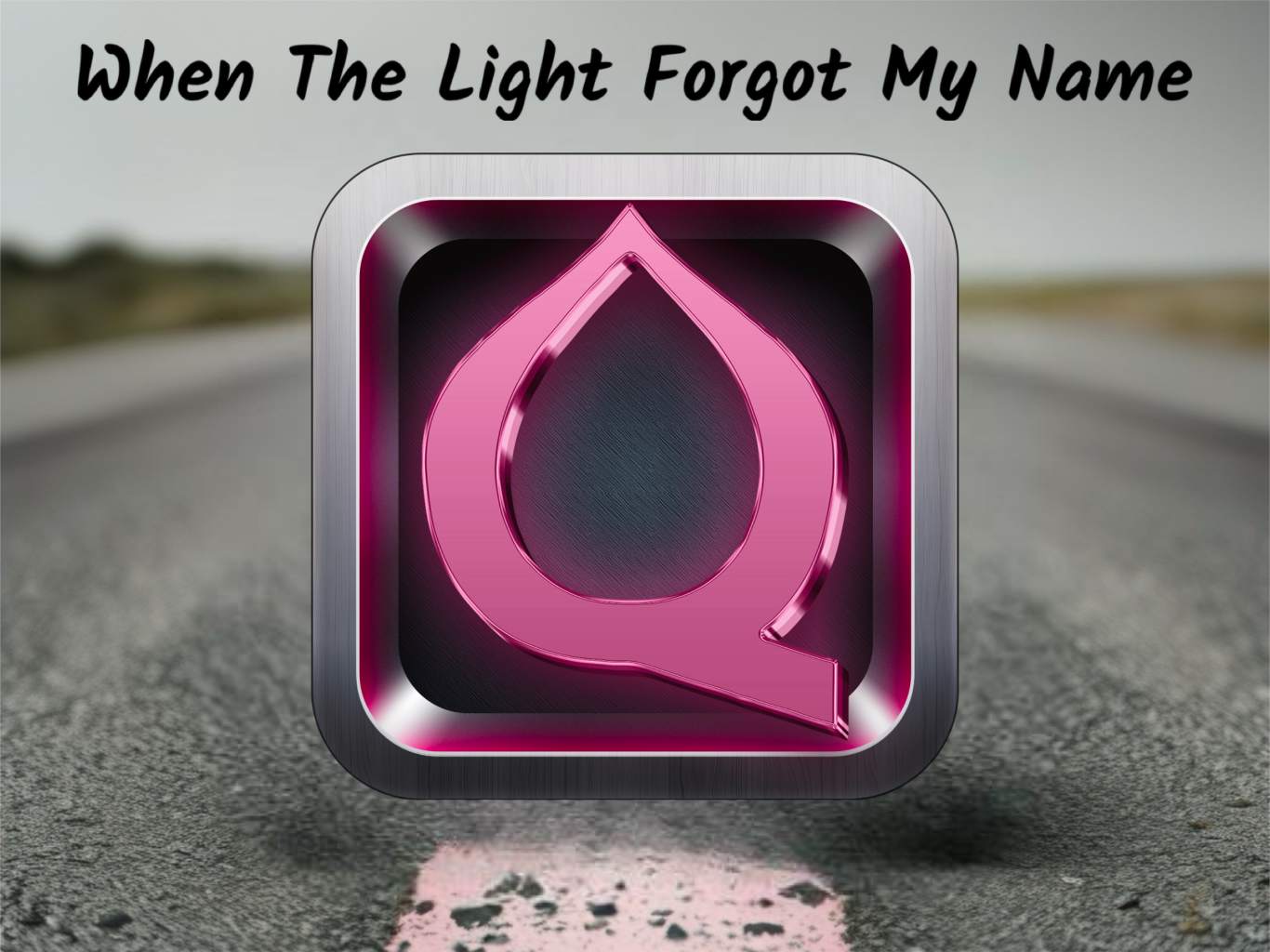 When The Light Forgot My Name