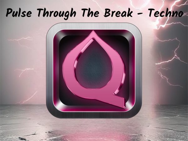 Pulse Through The Break - Techno